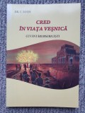 Cred in viata vesnica - Cuvantari bisericesti - Dr. T. Toth, 2014, 186 pag