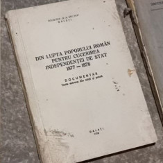 Din Lupta Poporului Roman pentru Cucerirea Independentei de Stat 1877-1878. Documentar. Texte extrae din carti si presa