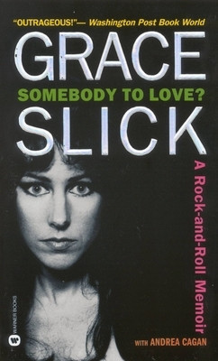 Somebody to Love?: A Rock-And-Roll Memoir foto