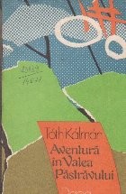 Aventura in Valea Pastravului