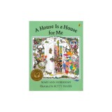 A House Is a House for Me