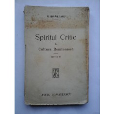 SPIRITUL CRITIC in Cultura Romineasca editia III - G. IBRAILEANU