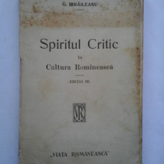 SPIRITUL CRITIC in Cultura Romineasca editia III - G. IBRAILEANU