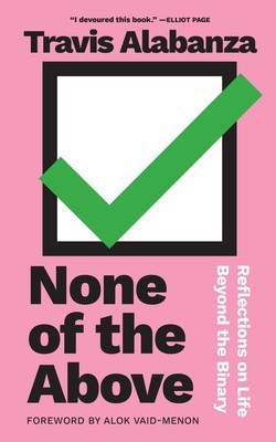 None of the Above: Reflections on Life Beyond the Binary foto