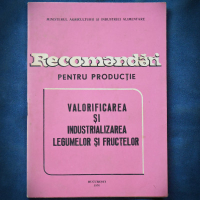 VALORIFICAREA SI INDUSTRIALIZAREA LEGUMELOR SI FRUCTELOR - PRODUCTIE foto