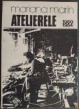Cumpara ieftin MARIANA MARIN - ATELIERELE, 1980-1984 (VERSURI, editia princeps - 1990)