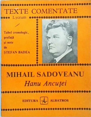 Mihail Sadoveanu - Hanul Ancutei foto