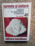 Sublimul in spiritualitatea romaneasca - Ion Ianosi, 1987