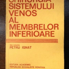 Chirurgia sistemului venos al membrelor inferioare- Petru Ignat