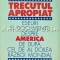 Trecutul Apropiat. Eseuri Si Documente Despre America - Allan M. Winkler