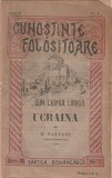 G. NASTASE - UCRAINA ( LOCURI - LUCRURI - OAMENI ) ( 1922 )