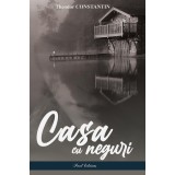 Casa Cu Neguri, Theodor Constantin - Editura Paul Editions