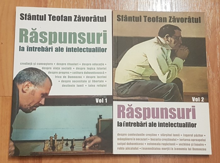 Raspunsuri la intrebari ale intelectualilor de Sf. Teofan Zavoratul (Vol. 1 + 2)