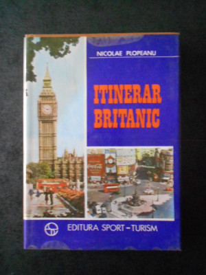 NICOLAE PLOPEANU - INTINERAR BRITANIC (1976, Ed. cartonata) foto