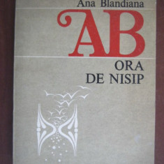 Ana Blandiana - Ora de nisip