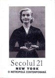 Secolul 21 - New York. O metropolă contemporană