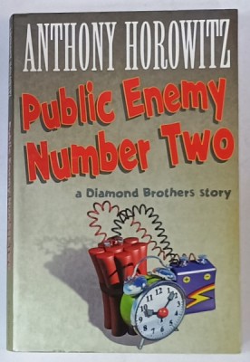 PUBLIC ENEMY NUMBER TWO , A DIAMOND BROTHERS STORY by ANTHONY HOROWITZ , 2002 foto