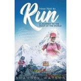 How Not to Run