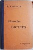 Nouvelles Dictees. Recueil gradue de dictees francaises &ndash; Alexandre Eyssette (coperta putin uzata)