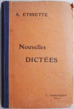 Cumpara ieftin Nouvelles Dictees. Recueil gradue de dictees francaises &ndash; Alexandre Eyssette (coperta putin uzata)
