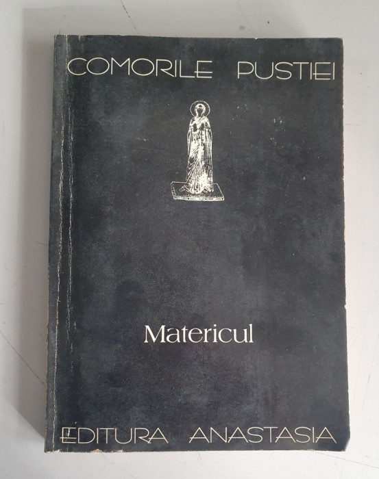 Matericul. Adunare de cuvinte folositoare pentru maici - Comorile pustiei
