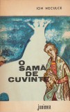 ION NECULCE - O SAMA DE CUVINTE