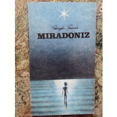 Gheorghe Tomozei - Miradoniz - Copilaria si tineretea lui Eminescu