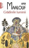 Gradinile luminii - Amin Maalouf - Polirom