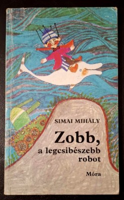 Zobb, a legcsibeszebb robot - Simai Mihaly foto