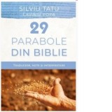 29 Parabole din Biblie - Silviu Tatu