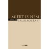 Mi&eacute;rt is nem tal&aacute;lkoztak? - Z&ouml;ldy P&aacute;l