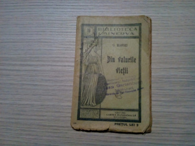 DIN VALURILE VIETII - I. Slavici - Biblioteca Minerva No. 19, F.An, 112 p. foto