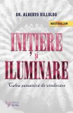 Iniţiere şi iluminare. Calea şamanică de vindecare (Ediția 2021) - Paperback - Alberto Villoldo - For You