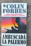 Coin Forbes-Ambuscada la Palermo