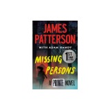 Missing Persons: A Private Novel: The Most Exciting International Thriller Series Since Jason Bourne