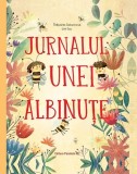 Jurnalul unei albinuțe - Hardcover - &Scaron;těp&aacute;nka Sekaninov&aacute; - Paralela 45