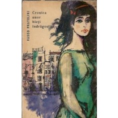 Cronica unor bieti indragostiti - Vasco Pratolini
