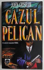Cazul Pelican ? John Grisham (putin uzata) foto