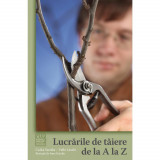 Lucrarile de taiere de la A la Z, Casa