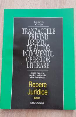 Tranzacțiile privind dreptul de autor &amp;icirc;n domeniul operelor literare-Lynette Owen foto