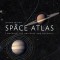 Space Atlas, 2nd Edition: Mapping the Universe and Beyond