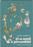 Elena Dragos - Si-a venit o porumbita