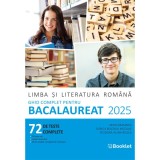 Limba si literatura romana Ghid complet pentru Bacalaureat Editia 2025, Dorica Boltasu Nicolae, Booklet