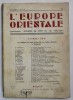 L &#039;EUROPE ORIENTALE , REVUE MENSUElLE , VI e ANNEE , No. 3-4 , 1936 , TEXT IN LIMBA FRANCEZA