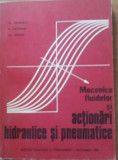 Mecanica fluidelor si actionari hidraulice si pneumatice - Autor(I): Fl. Ionescu