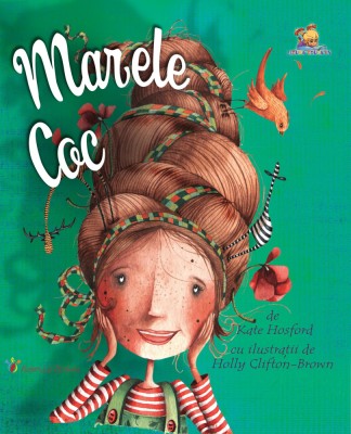 Marele coc &amp;ndash; Kate Hosford foto