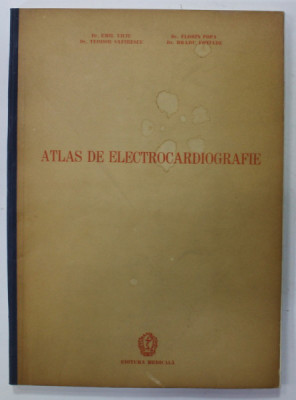 ATLAS DE ELECTROCARDIOGRAFIE de EMIL VICIU ...BRADU FOTIADE , ANII &amp;#039;50 foto