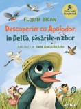 Cumpara ieftin Apolodor Explorator. Descoperim Cu Apolodor, In Delta, Pasarile-N Zbor, Florin Bican - Editura Art