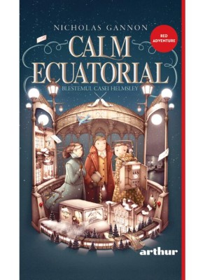 Calm Ecuatorial 2. Blestemul Casei Helmsley, Nicholas Gannon - Editura Art foto