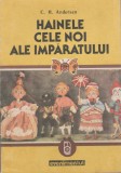 Hans Ch. Andersen - Hainele cele noi ale imparatului, 1990